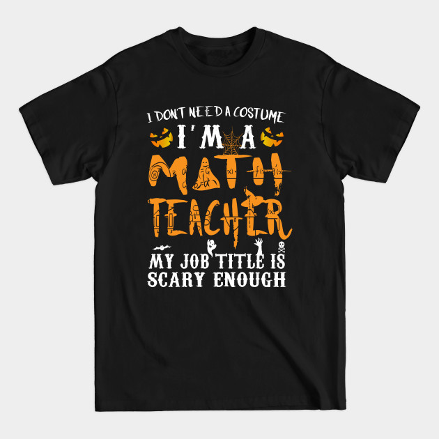 Math Teacher Funny Halloween Appreciation Gift Math Teacher Halloween